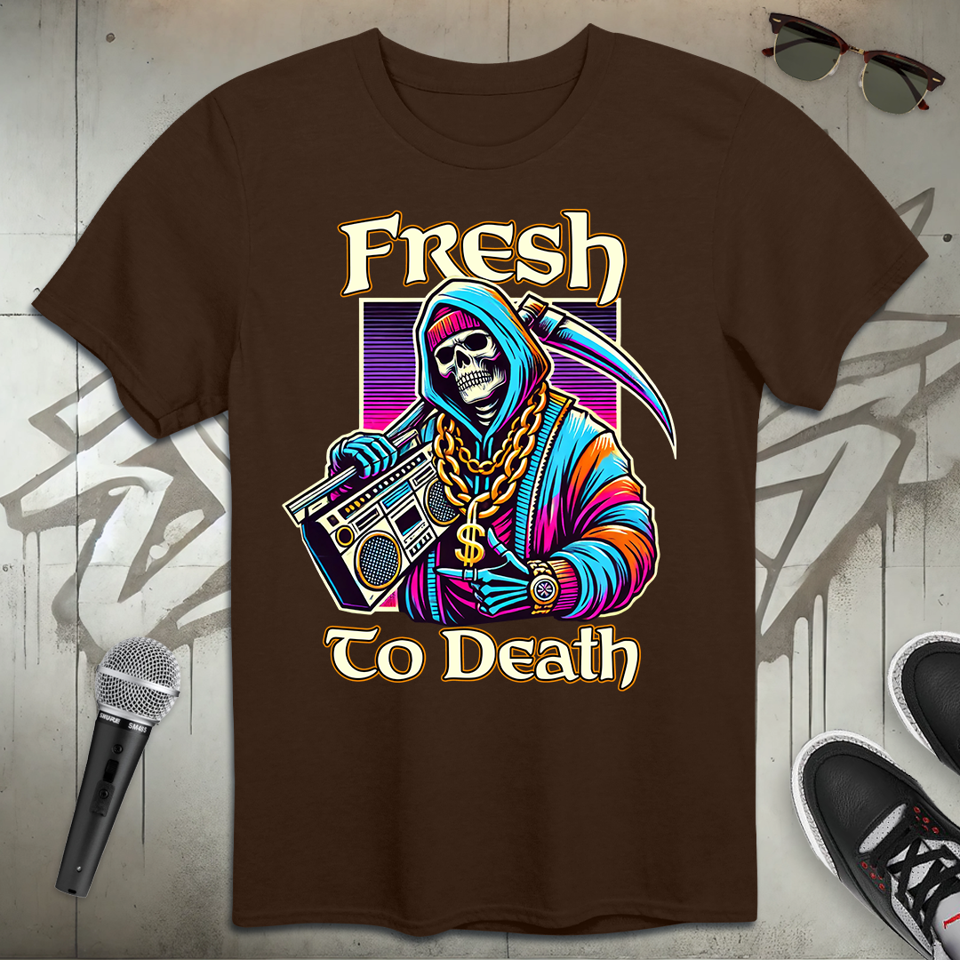 Fresh To Death T-Shirt
