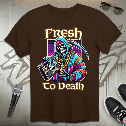 Fresh To Death T-Shirt