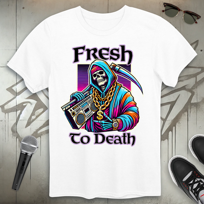 Fresh To Death T-Shirt