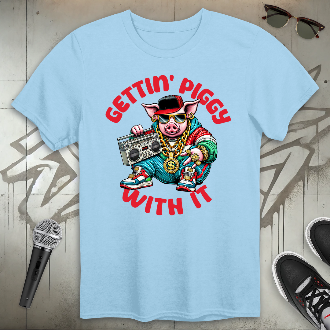 Gettin' Piggy T-Shirt