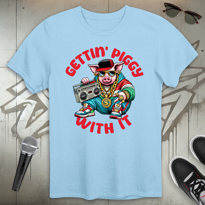 Gettin' Piggy T-Shirt