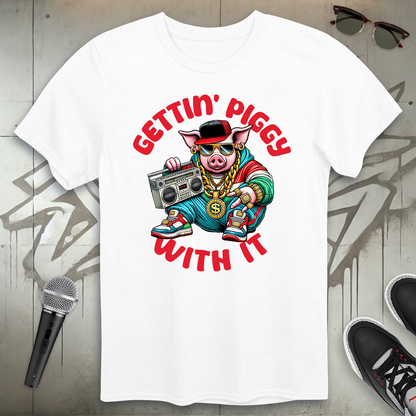 Gettin' Piggy T-Shirt
