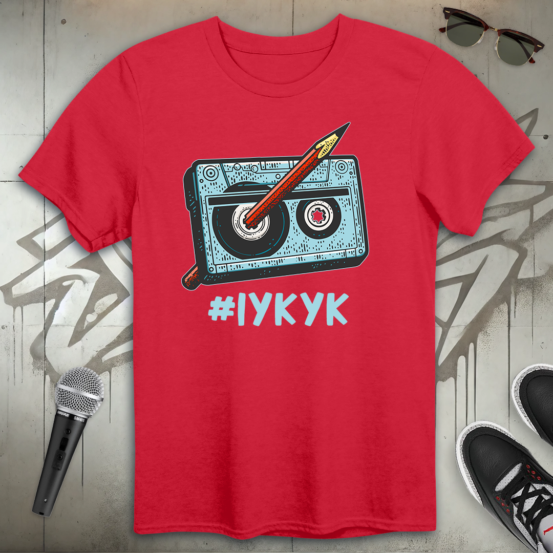 IYKYK T-Shirt