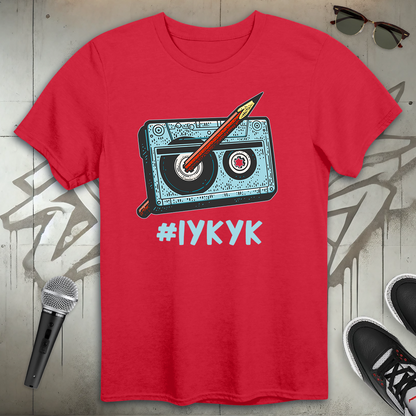 IYKYK T-Shirt