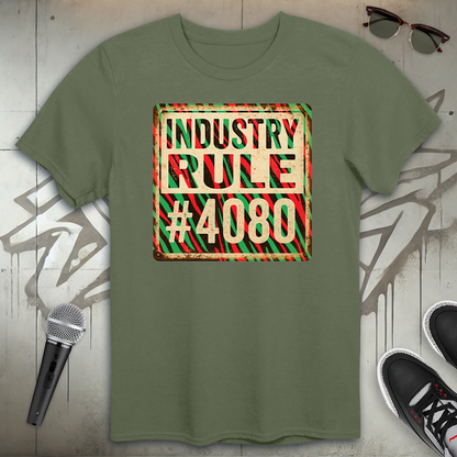 Industry Rule 4080 T-Shirt