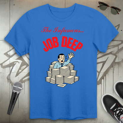 Job Deep T-Shirt