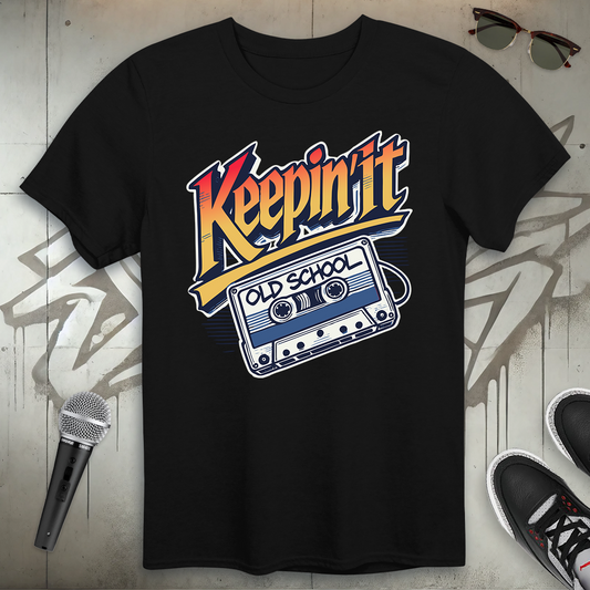 Keepin' It Old School T-Shirt