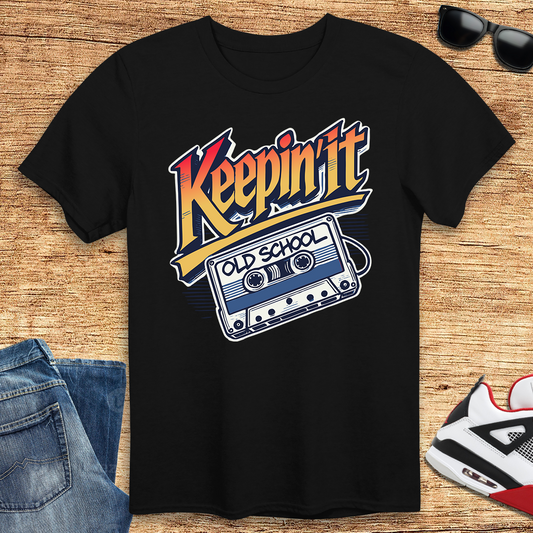 Keepin' It Old School T-Shirt