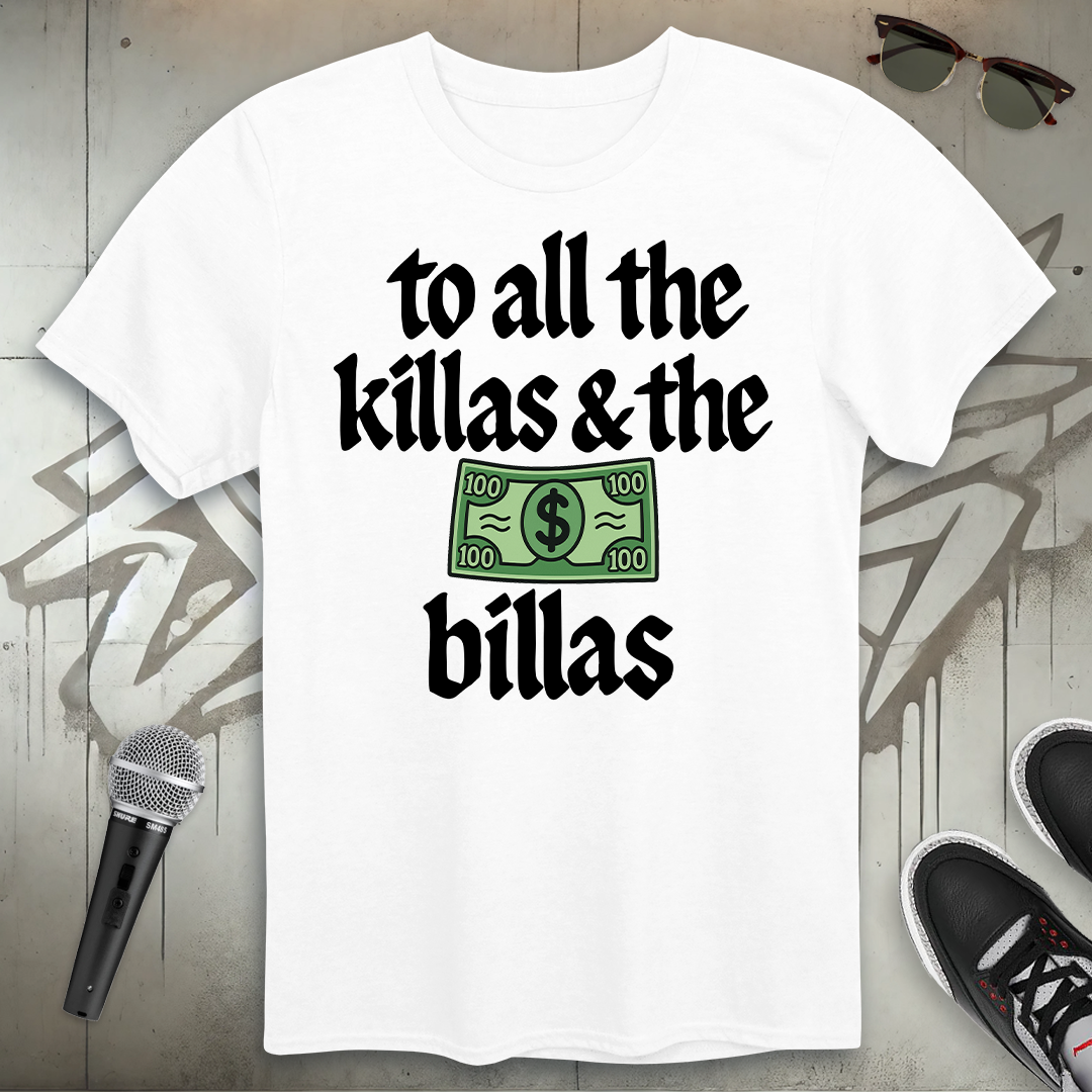 Killas And Billas T-Shirt