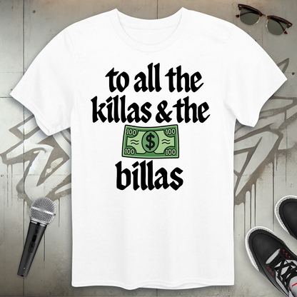 Killas And Billas T-Shirt
