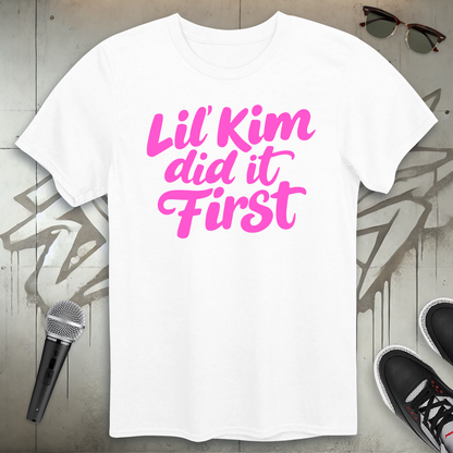 Lil' Kim Did It First T-Shirt