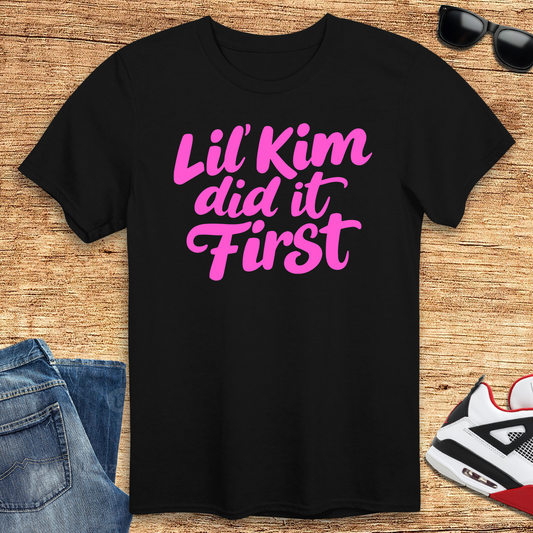 Lil' Kim Did It First T-Shirt