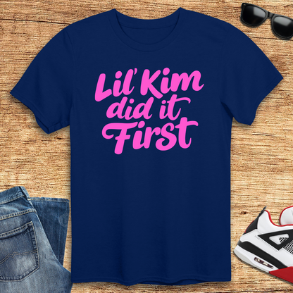 Lil' Kim Did It First T-Shirt