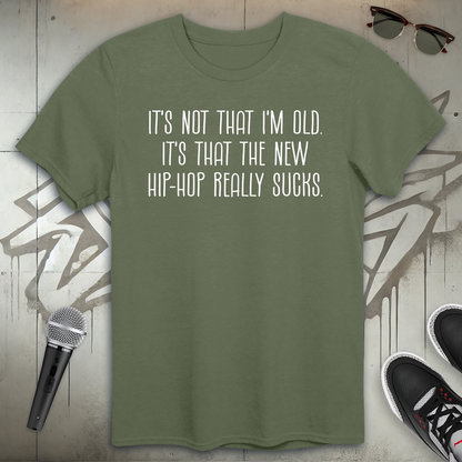New Hip-Hop Sucks T-Shirt