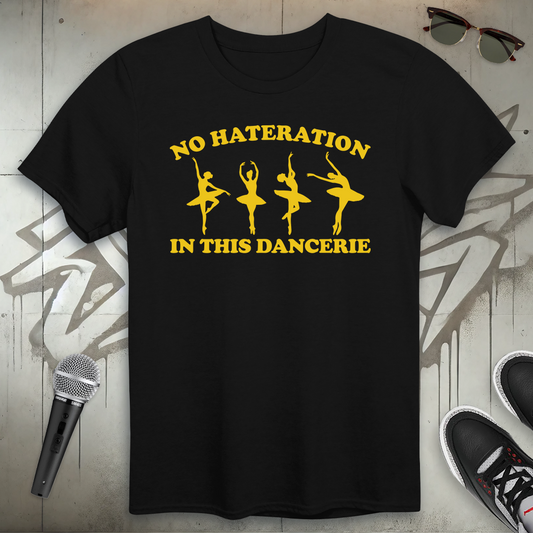 No Hateration T-Shirt