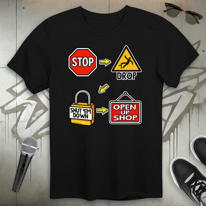 Open Up Shop T-Shirt
