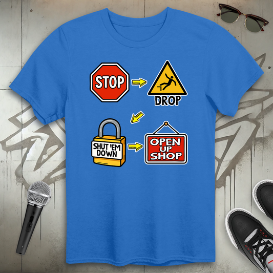 Open Up Shop T-Shirt