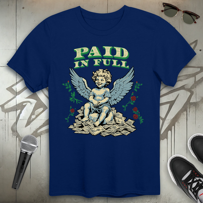 Paid In Full T-Shirt