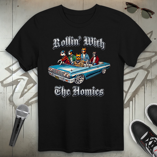 Rollin' With The Homies T-Shirt