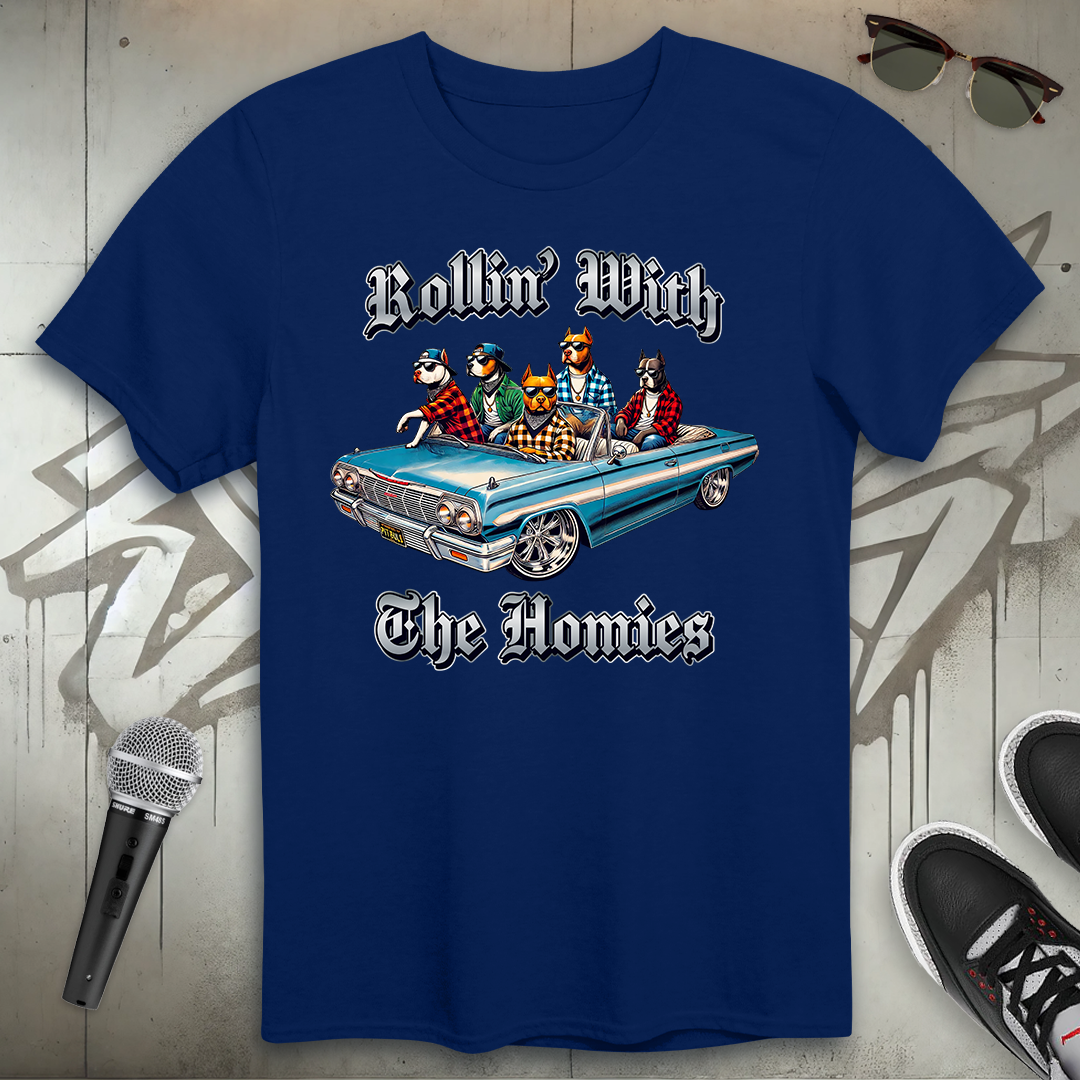 Rollin' With The Homies T-Shirt