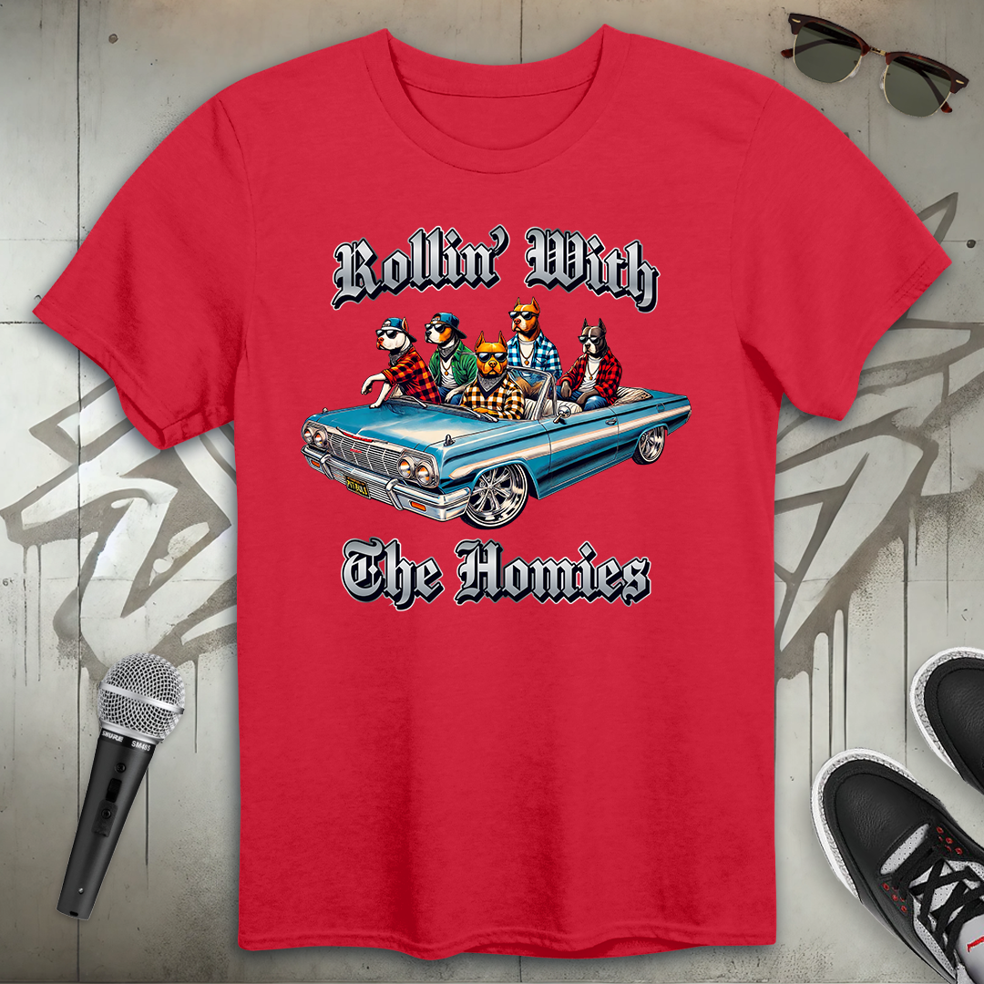 Rollin' With The Homies T-Shirt