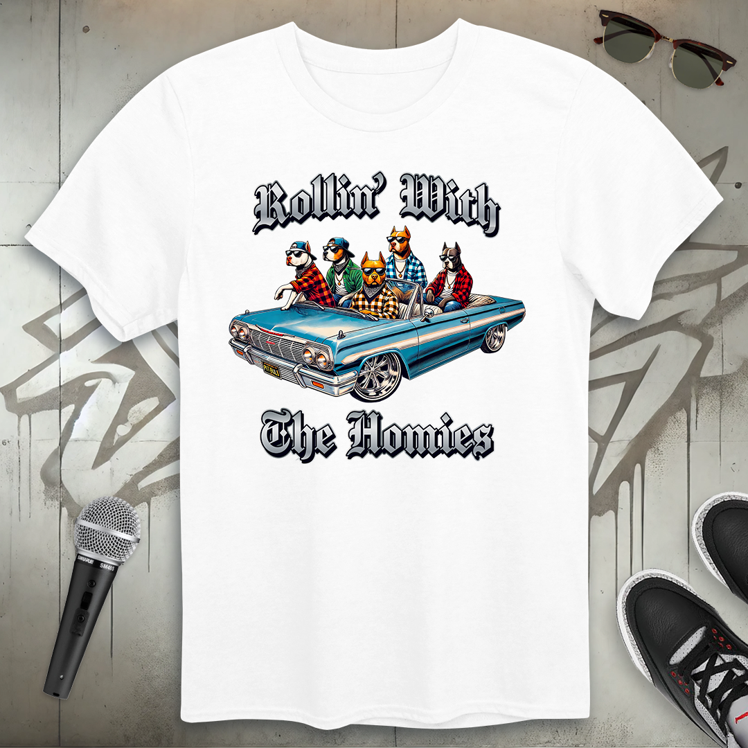 Rollin' With The Homies T-Shirt