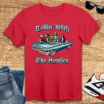 Rollin' With The Homies T-Shirt