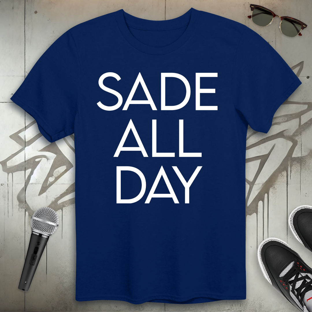 Sade All Day T-Shirt
