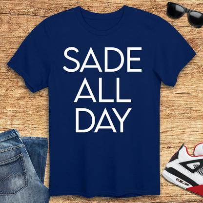Sade All Day T-Shirt