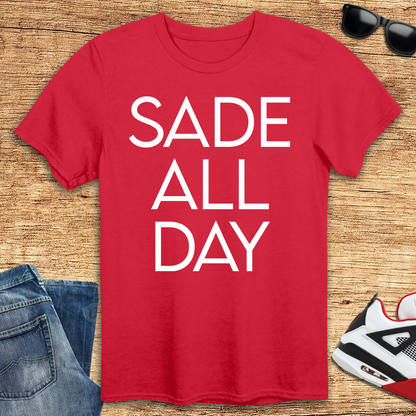 Sade All Day T-Shirt