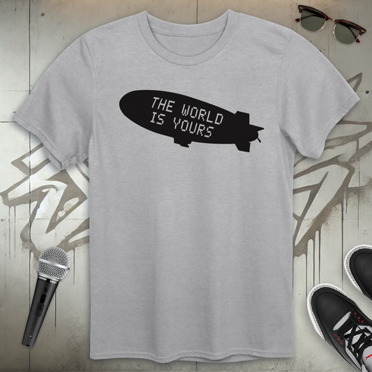 The World Is Yours T-Shirt