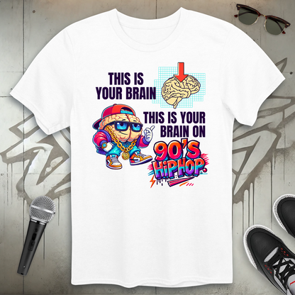 Your Brain on 90's Hip-Hop T-Shirt